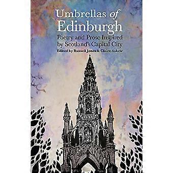 Edinburghin sateenvarjotSkotlannin pääkaupungin inspiroima runous ja proosa