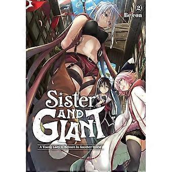 Sister and Giant: A Young Lady Is Reborn in Another World, osa 2 (SISTER & GIANT -kirjasarja)