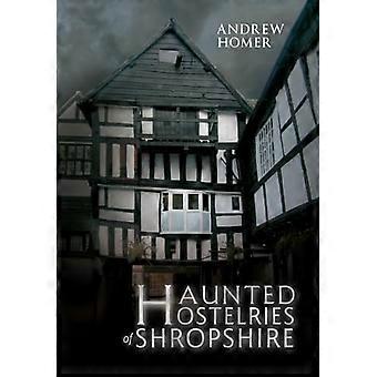 Haunted Hostelries of Shropshire