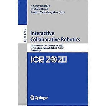 Interactive Collaborative Robotics 5th International Conference Icr 2020 S - Springer Nature B.V - Paperback - en Book