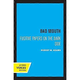 Bad Mouth - Robert M. Adams - Hardback - en Book