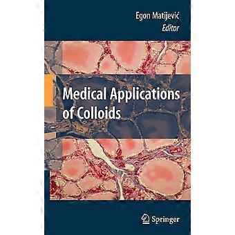 Medical applications of colloids