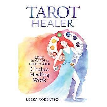 Tarot Genezer die de kaarten gebruikt om je chakra-genezingswerk te verdiepen