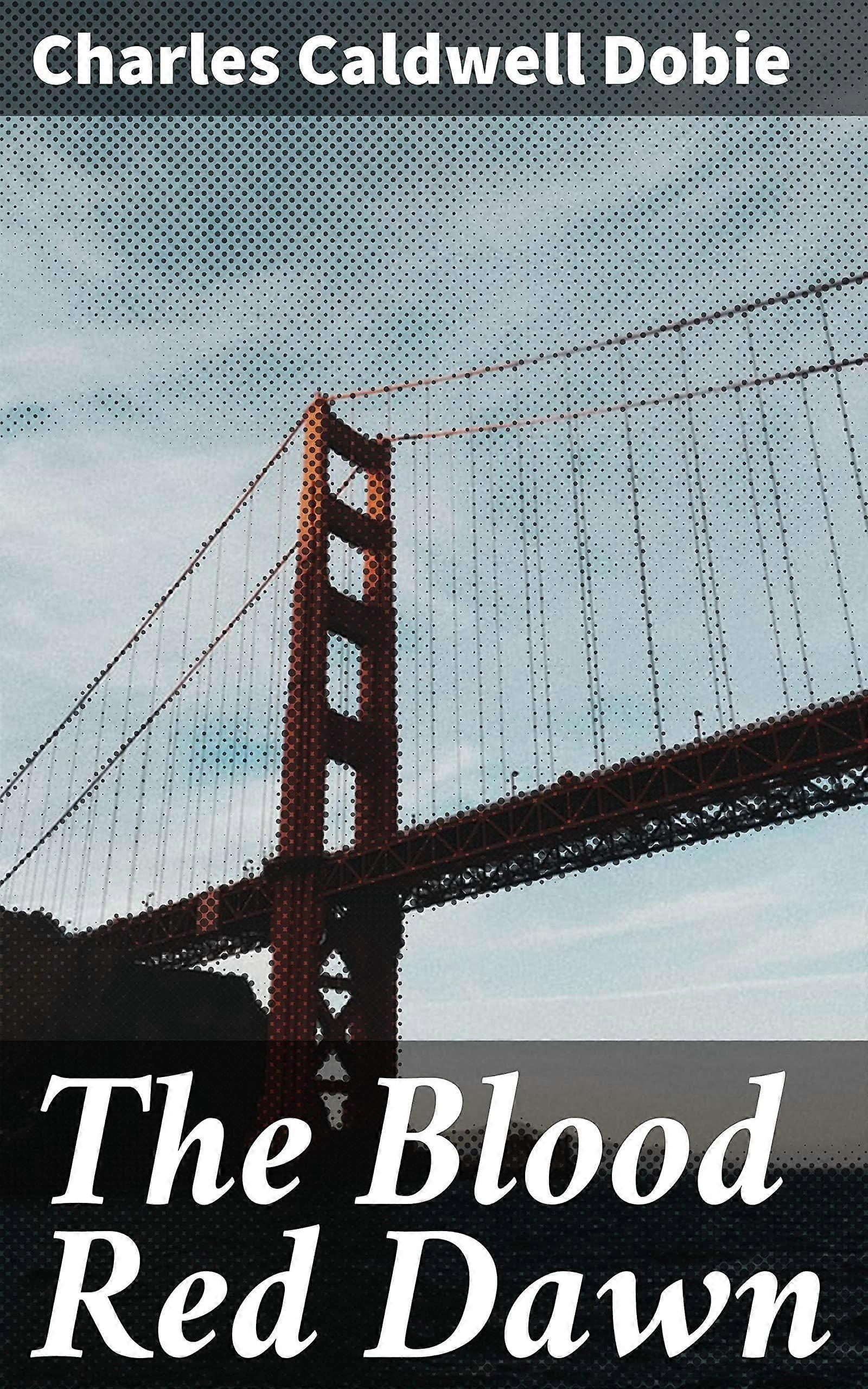 The blood red dawn
