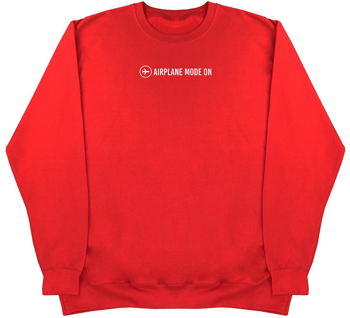 Airplane Mode On - Huge Oversized Comfy Sweater