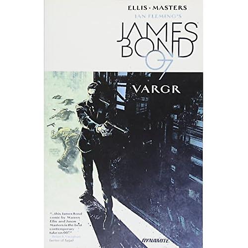 James Bond volumen 1: VARGR