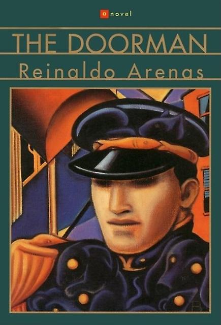 The Doorman by Reinaldo Arenas Paperback Book