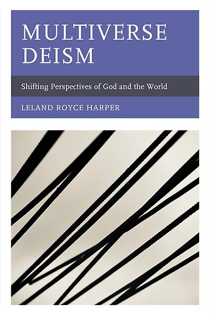 Multiverse Deism by Leland Harper Paperback Book