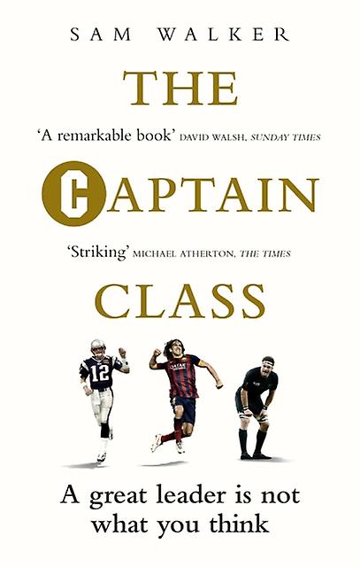 The Captain Class by Sam Walker Paperback Book