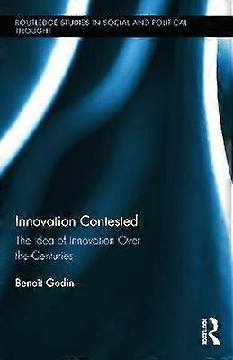 Innovation Contested