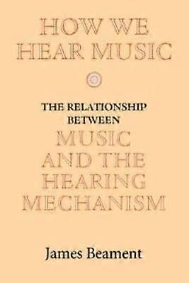 How We Hear Music