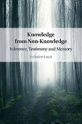 Knowledge from Non-Knowledge