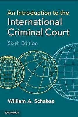 An Introduction to the International Criminal Court