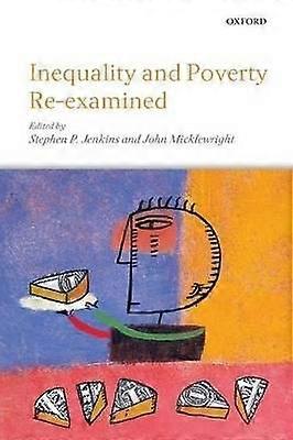 Inequality and Poverty Re-Examined