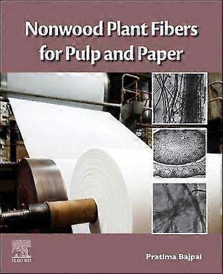 Fibre vegetale nonwood pentru celuloză și hârtie