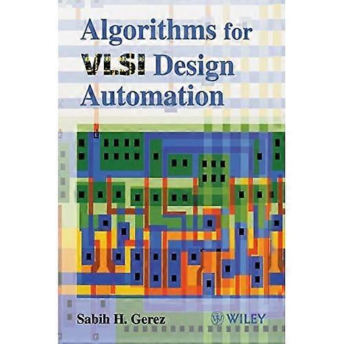 Algorithms For Vlsi Design Automation