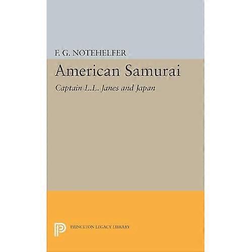 American Samurai: Captain L.L. Janes and Japan