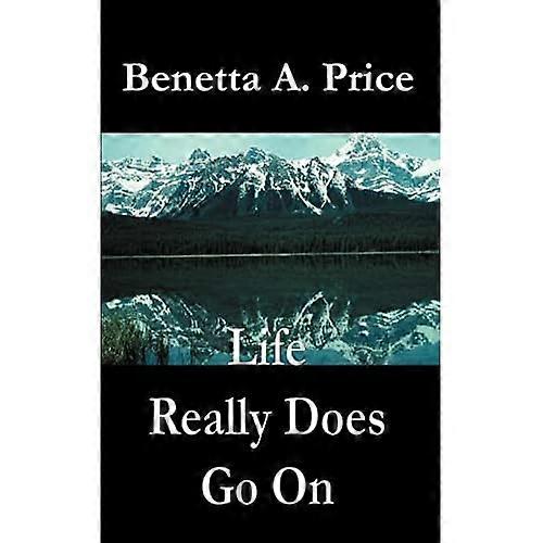 Life Really Does Go On