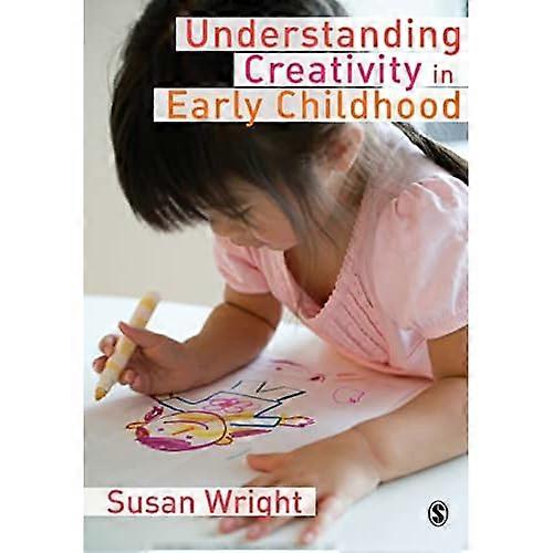 Understanding Creativity in Early Childhood: Meaning-Making and Children's Drawing