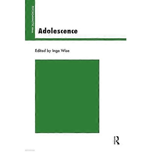 Adolescence (Psychoanalytic Ideas) (Psychoanalytic Ideas Series)