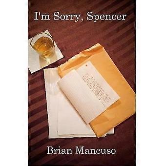 I'm Sorry Spencer