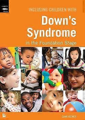 Including Children with Down's Syndrome in the Foundation Stage