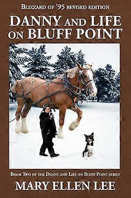 Danny und das Leben am Bluff Point