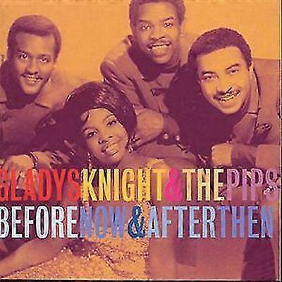 Gladys Knight och Pips Före Nu och Efter Därpå CD