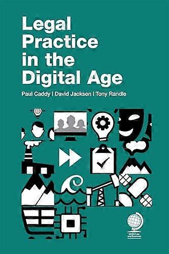 Legal Practice in the Digital Age