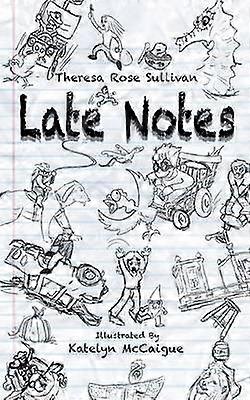 Late Notes