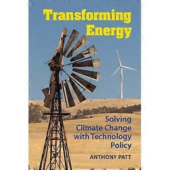 Transformando Energia - Anthony Patt