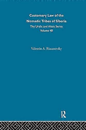 Customary Law of the Nomadic Tribes of Siberia