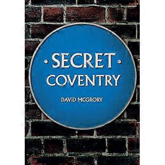 Secret Coventry