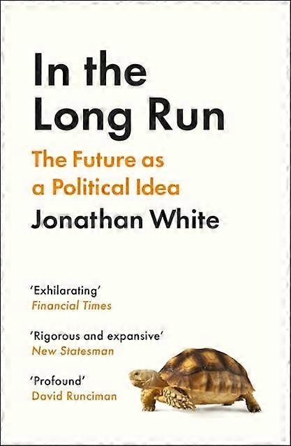 In The Long Run by Jonathan White Paperback