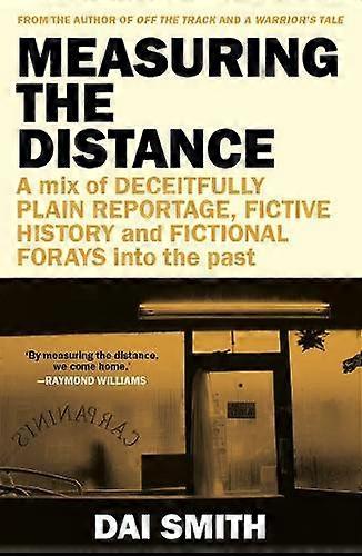 Measuring The Distance by Dai Smith Paperback