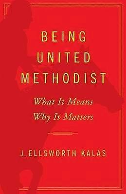 Being United Methodist