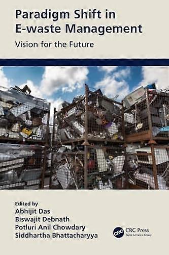 Paradigm Shift in E-Waste Management : Vision for Future
