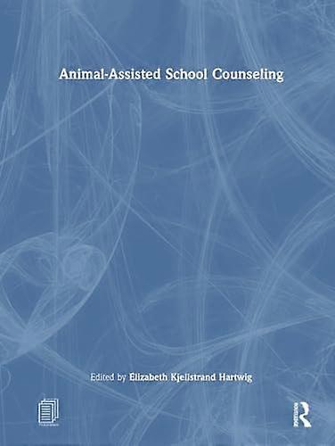Animal-Assisted School Counseling