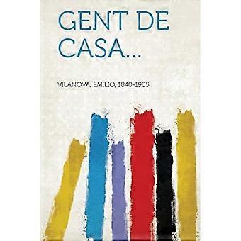Gent De Casa