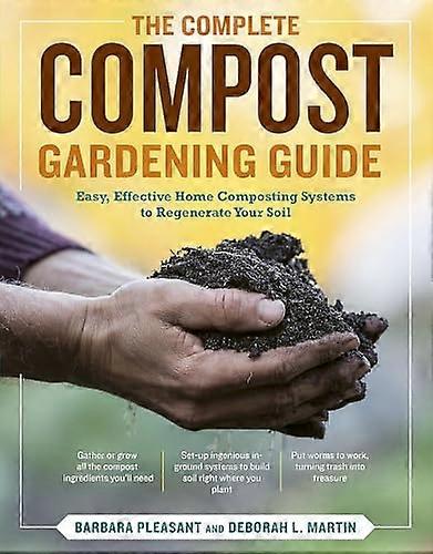 LE GUIDE DE JARDINAGE DE COMPOST COMPLET