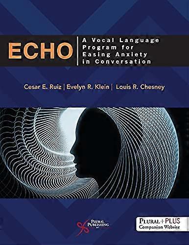 ECHO: A Vocal Language Program for Easing Anxiety in Conversation