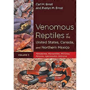 Giftige Reptilien der Vereinigten Staaten, Kanadas und Nordmexikos