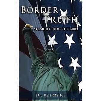 Border truth straight from the bible