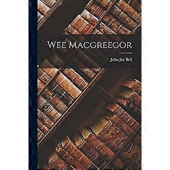 Wee macgreegor