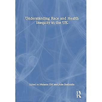 Understanding Race and Health Inequity in the UK
