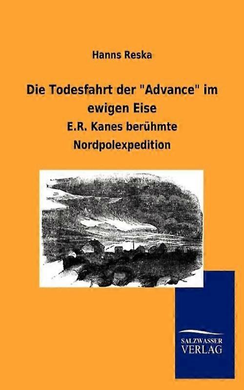 Die Todesfahrt Der &quotadvance Im Ewigen Eise