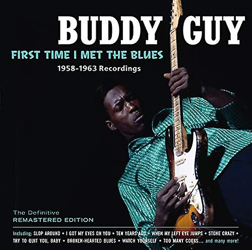 Guy,buddy - First Time I Met The Blues [CD]