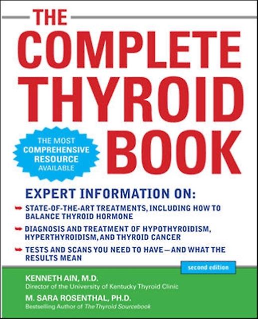 The Complete Thyroid Book Second Edition by M. Sara Rosenthal Paperback