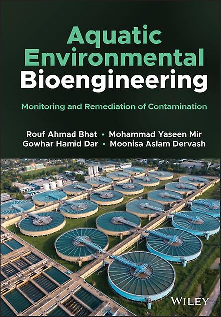 Aquatic Environmental Bioengineering by Rouf Ahmad Bhat Paperback Book