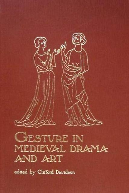 Gesture In Medieval Drama And Art Paperback Book